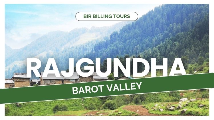 Rajgundha Barot Valley